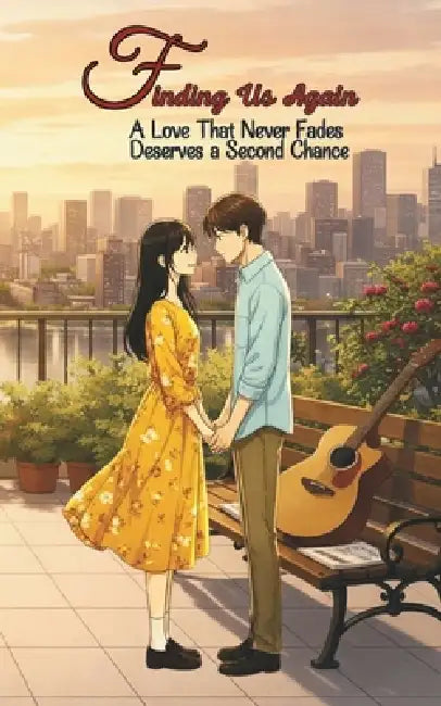 Fated Pulls: Finding Us Again: A Love That Never Fades Deserves A Second Chance by Nerissa Boñon, Nonalyn B. Legaspi