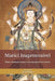 Marīcī Inapreensível: Treino de Proteção, Clareza e Limites para a Vida Moderna: Mantra, visualização e estrutura ritual para agir sem ser a by Amir Khalilov Abilullin, Alicia Jia Dong
