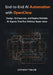 End-to-End AI Automation with OpenClaw: Design, Orchestrate, and Deploy Reliable AI Agents That Run Without Supervision by Anthony Tinline