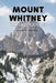 Mount Whitney by Liam D. Royce