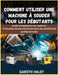 Comment utiliser une machine à souder pour les débutants: Guide d'installation du matériel, Protocoles de sécurité et parcours de certification profes by Gareth Haley