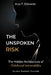The Unspoken Risk: The Hidden Architecture of Childhood Vulnerability by Arys F. Edwards