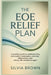 The EoE Relief Plan: A Practical Guide to Understanding Eosinophilic Esophagitis, Reducing Inflammation, and Eating With Confidence Again by Silvia Brown