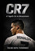 Cr7: El Legado de No Desaparecer by Oscar Noya Fernandez