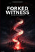 Forked Witness: A Sequel to Refusal Protocol by G. L. Vance