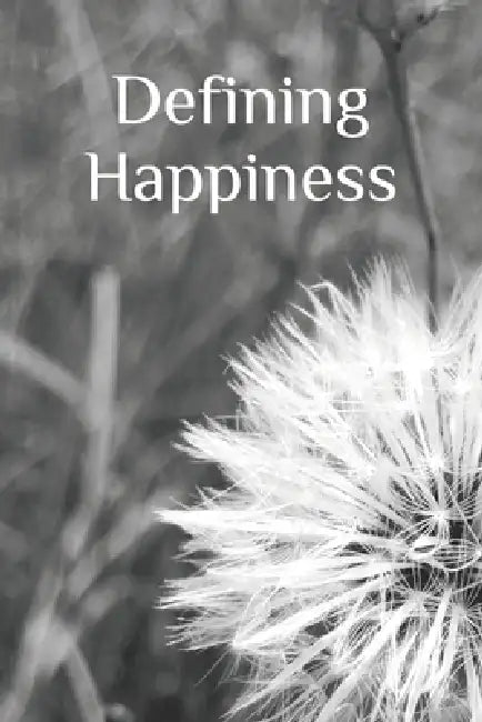 Defining Happiness by Lynn Lou