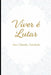 Viver é lutar by Ana Claudia Nardiello
