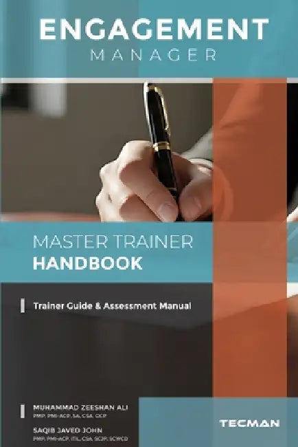Engagement Manager Master Trainer Handbook by Saqib Javed John, Muhammad Zeeshan Ali