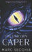 The Unicorn Caper: A Call me Dragon Novel by Marc Secchia