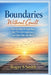 Boundaries Without Guilt: How to Stop Over giving, Say No with Confidence, and Take Your Life Back by Rsl Design, Roger S. Smith