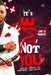 Its Me, Not You: People Refuse To Confront Themselves by Lreco Aireon