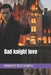 Bad knight love by Bradley Bleckwehl