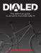 Dialed v2: The definitive guide to dynamic mountain bike fit by Lee McCormack