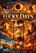 The Ancient Science of Choosing Lucky Days by Samuel Cox