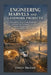 Engineering Marvels And Landmark Projects: Innovations, Global Design Challenges, Cutting-Edge Techniques, Structural Breakthroughs, Future Mobility S by Owen Moore