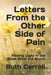 Letters From the Other Side of Pain: Finding Light in the Quiet After the Storm by Ruth Carroll