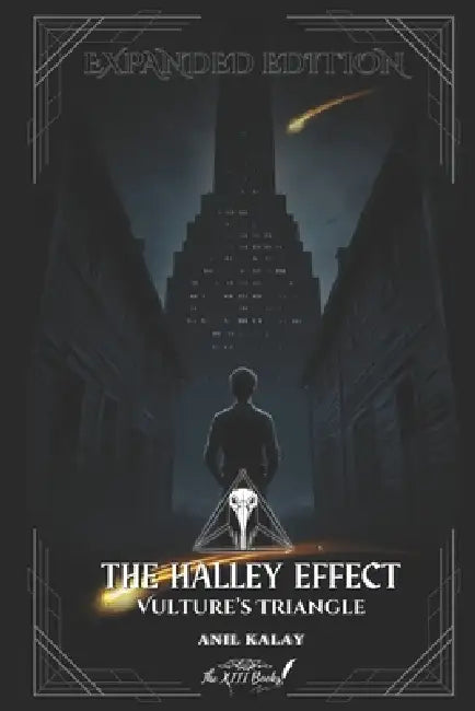 The Halley Effect: Vulture's Triangle (Expanded Edition) by Anıl Kalay