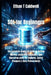 SQL for Beginners: The Complete Hands-On Guide to Writing Queries, Designing Databases, and Mastering Joins for Students, Career Changers & Data Profe by Ethan T. Caldwell