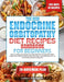 The New Endocrine Orbitopathy Diet Recipes Handbook for Beginners: Easy, Anti-Inflammatory Recipes and Simple Meal Plans to Support Eye Health, Suppor by Clark E. Colebrook