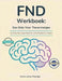 FND Werkboek: Een Gids Voor Tienermeisjes: Het Enige Neurologie Boek Dat Je Ooit Nodig Zult Hebben by Marvin James Thornton