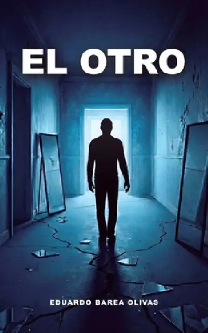 El Otro by Eduardo Barea Olivas