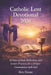 Catholic Lent Devotional 2026: 40 Days of Daily Reflections and Lenten Practices for a Deeper Communion with God by Ren Desan
