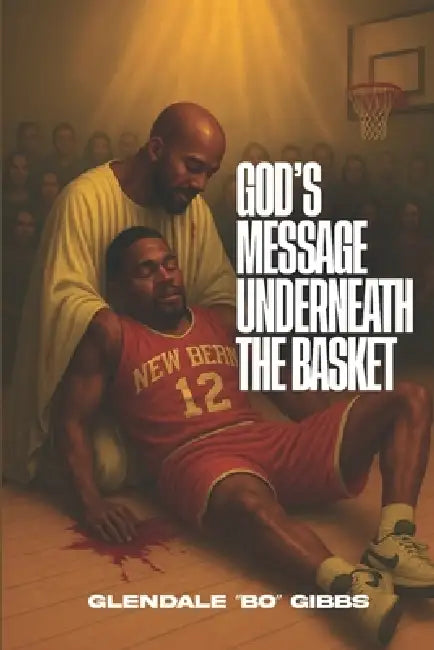 God's Message Underneath The Basket by Glendale Bo Gibbs