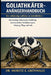 Goliathkäfer-Anfängerhandbuch: Der vollständige Leitfaden zu Goliathkäfern - Bestimmung, Lebensraum, Ernährung, Zuchttechniken, Verhaltensmuster, Häut by Moritz E. Grünwald