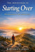The Advantage of Starting Over: Why Reinvention Is Your Greatest Asset by Rawlings Colman