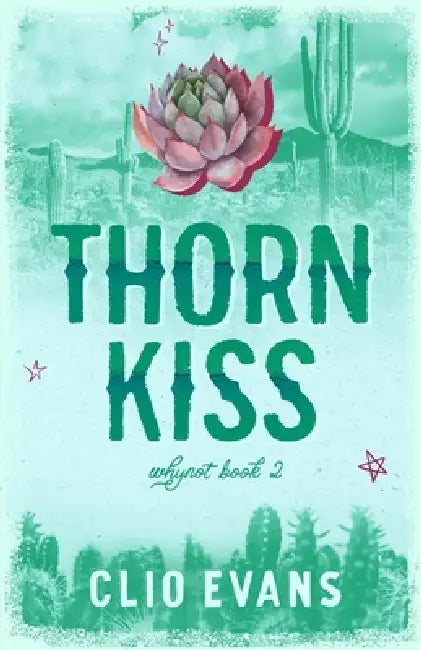 Thorn Kiss (Discreet Cover): FFM Small Town Romance by Clio Evans
