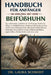 Handbuch Für Anfänger Im Umgang Mit Dem Beifußhuhn: Der vollständige Leitfaden zum Beifußhuhn - Bestimmung, Lebensraum, Ernährung, Bruttechniken, Verh by Moritz E. Grünwald