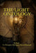 The Light Ontology: The Principles of Biological Natural Philosophy by 007 Red