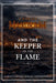 Charles Mandrake and the Keeper of the Flame: A Skelderheim Portal Fantasy Series by Anna Ko, Todd Baskerville, Charles Mandrake