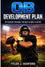 QB development plan: Offseason training for high school players by Tyler J. Ashford