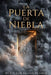 La Puerta de Niebla: A Bilingual Spanish-English Story: A Fantastic Journey for Learning Spanish (A1-A2 Graded Reader) by Vıctor Ironscrusher