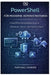 PowerShell für moderne Administratoren: Cloud-First-Automatisierung für Windows-, Azure- und Hybrid-Teams by Raphael Sander