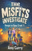 The Misfits Investigate: Danger at Deep Creek by Amy Curry