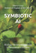 Symbiotic AI: Biology Networks and the Information Universe by Harry Lima