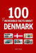 100 Facts About Denmark: Things You Should Know from Vikings and Castles to Hygge and Happiness by Ahmet Neseli