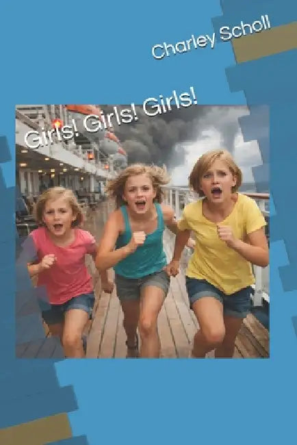 Girls! Girls! Girls! by Charley Scholl