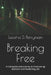 Breaking Free: A Compassionate Journey to Overcoming Addiction and Reclaiming Life by Leasha D. Perryman