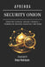 Aprenda Security Onion: Domine Monitoramento, Detecção e Resposta a Incidentes em Ambientes Corporativos e Multicloud by Studiod21 Smart Tech Content, Diego Rodrigues