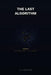 The Last Algorithm by J. V. Ashford