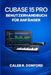 Cubase 15 Pro Benutzerhandbuch Für Anfänger by Caleb R. Donford