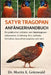 Satyr Tragopan Anfängerhandbuch: Ein praktischer Leitfaden zum Satyrtragopan - Lebensraum, Ernährung, Brut, Gefieder, Verhalten, Gesundheitsaspekte un by Moritz E. Grünwald