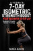 LitCore's 7-Day Isometric Strength Boost for Women over 60: Beginner-Friendly Tension Training by Maya Knox