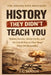 History They Didn't Teach You: Hidden Stories, Media Myths, and the Untold Forces That Shape What We Remember by J. C. Janson