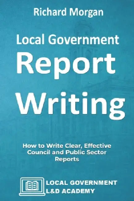 Local Government Report Writing