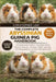 The Complete Abyssinian Guinea Pig Handbook: A Compassionate Guide to Abyssinian Guinea Pig Care, Behavior, Grooming, Health, and Long-Term Responsibi by Christopher Lisa