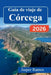 Guía de viaje de Córcega 2026: Descubre pueblos alpinos, playas mediterráneas y rutas del vino locales. Itinerarios de expertos, consejos de presupues by Jasper Ramos